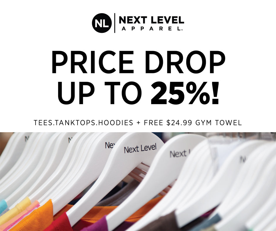 Next Level Price Drop: Up to 25% Less On All Items